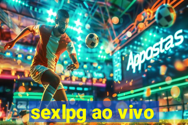 sexlpg ao vivo